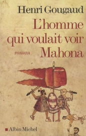 L'Homme qui voulait voir Mahona